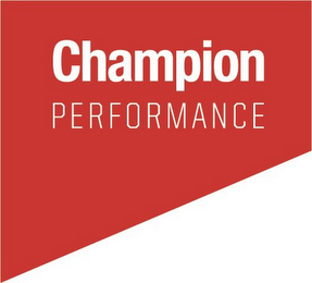 CHAMPION PERFORMANCE