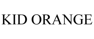 KID ORANGE