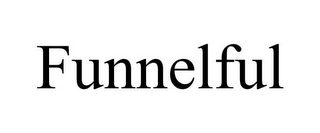 FUNNELFUL