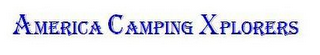 AMERICA CAMPING XPLORERS