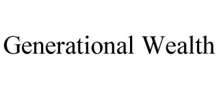GENERATIONAL WEALTH