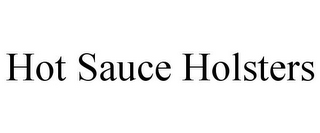 HOT SAUCE HOLSTERS