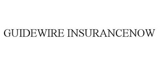 GUIDEWIRE INSURANCENOW