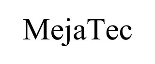 MEJATEC