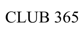 CLUB 365