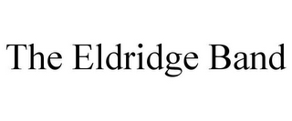 THE ELDRIDGE BAND