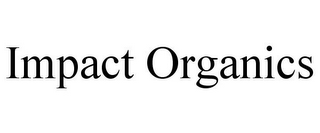 IMPACT ORGANICS