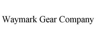 WAYMARK GEAR COMPANY