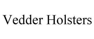 VEDDER HOLSTERS