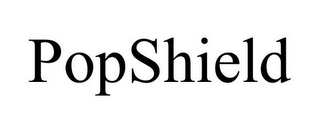 POPSHIELD