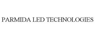 PARMIDA LED TECHNOLOGIES