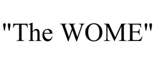 "THE WOME"