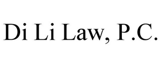 DI LI LAW, P.C.