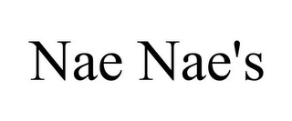 NAE NAE'S