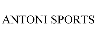 ANTONI SPORTS