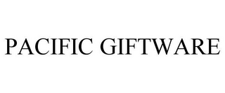 PACIFIC GIFTWARE