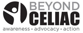 BEYOND CELIAC AWARENESS ADVOCACY ACTION