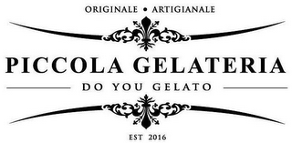 PICCOLA GELATERIA DO YOU GELATO ORIGINALE ARTIGIANALE ET. 2016