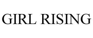 GIRL RISING