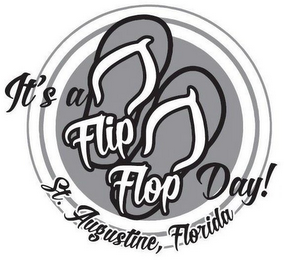 IT'S A FLIP FLOP DAY! ST. AUGUSTINE, FLORIDA