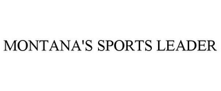 MONTANA'S SPORTS LEADER