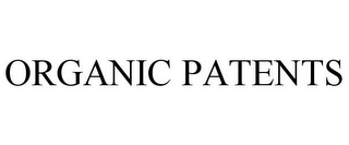 ORGANIC PATENTS