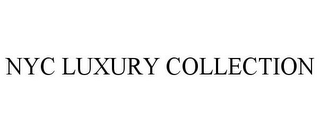 NYC LUXURY COLLECTION