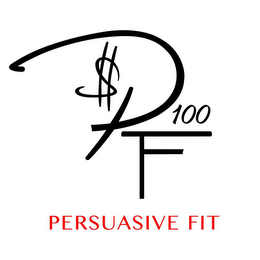 PERSUASIVE FIT $PF 100