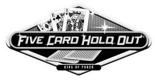 FIVE CARD HOLD OUT KING OF POKER