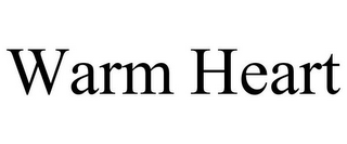 WARM HEART