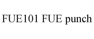 FUE101 FUE PUNCH