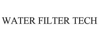 WATER FILTER TECH