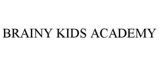 BRAINY KIDS ACADEMY