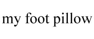MY FOOT PILLOW