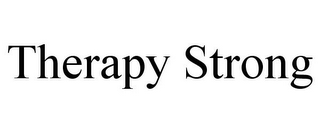 THERAPY STRONG