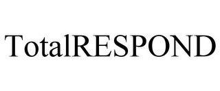TOTALRESPOND