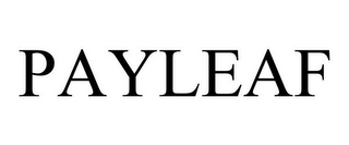 PAYLEAF