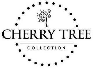 CHERRY TREE COLLECTION