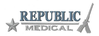 REPUBLIC MEDICAL