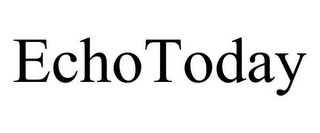 ECHOTODAY