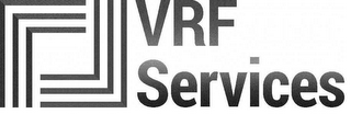 VRF SERVICES