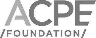 ACPE /FOUNDATION/