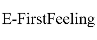 E-FIRSTFEELING