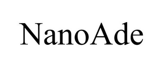 NANOADE