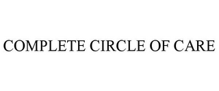 COMPLETE CIRCLE OF CARE