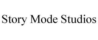 STORY MODE STUDIOS