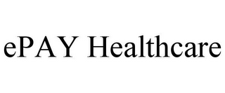 EPAY HEALTHCARE