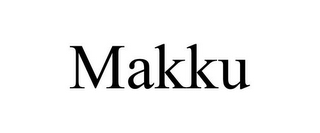 MAKKU