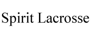 SPIRIT LACROSSE