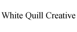 WHITE QUILL CREATIVE